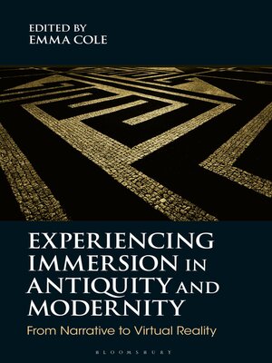 cover image of Experiencing Immersion in Antiquity and Modernity